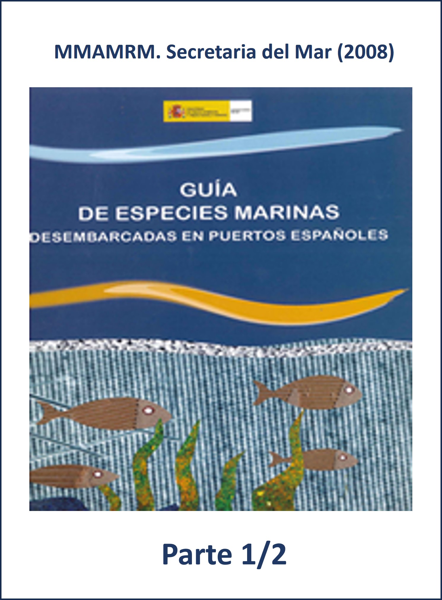Guía de especies marinas (2008) - 1