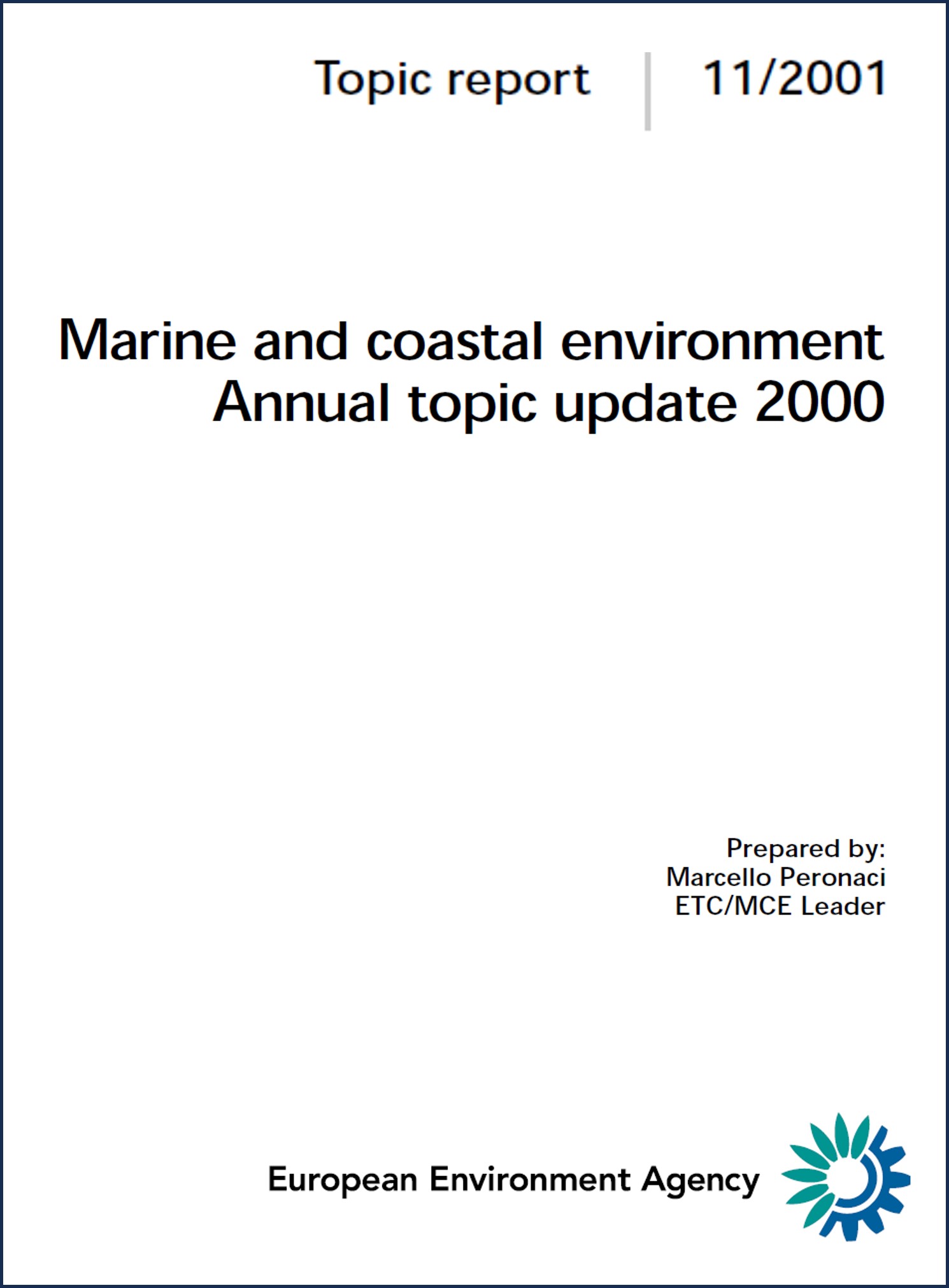 Marine and Coastal Environment. Annual topic update 2000