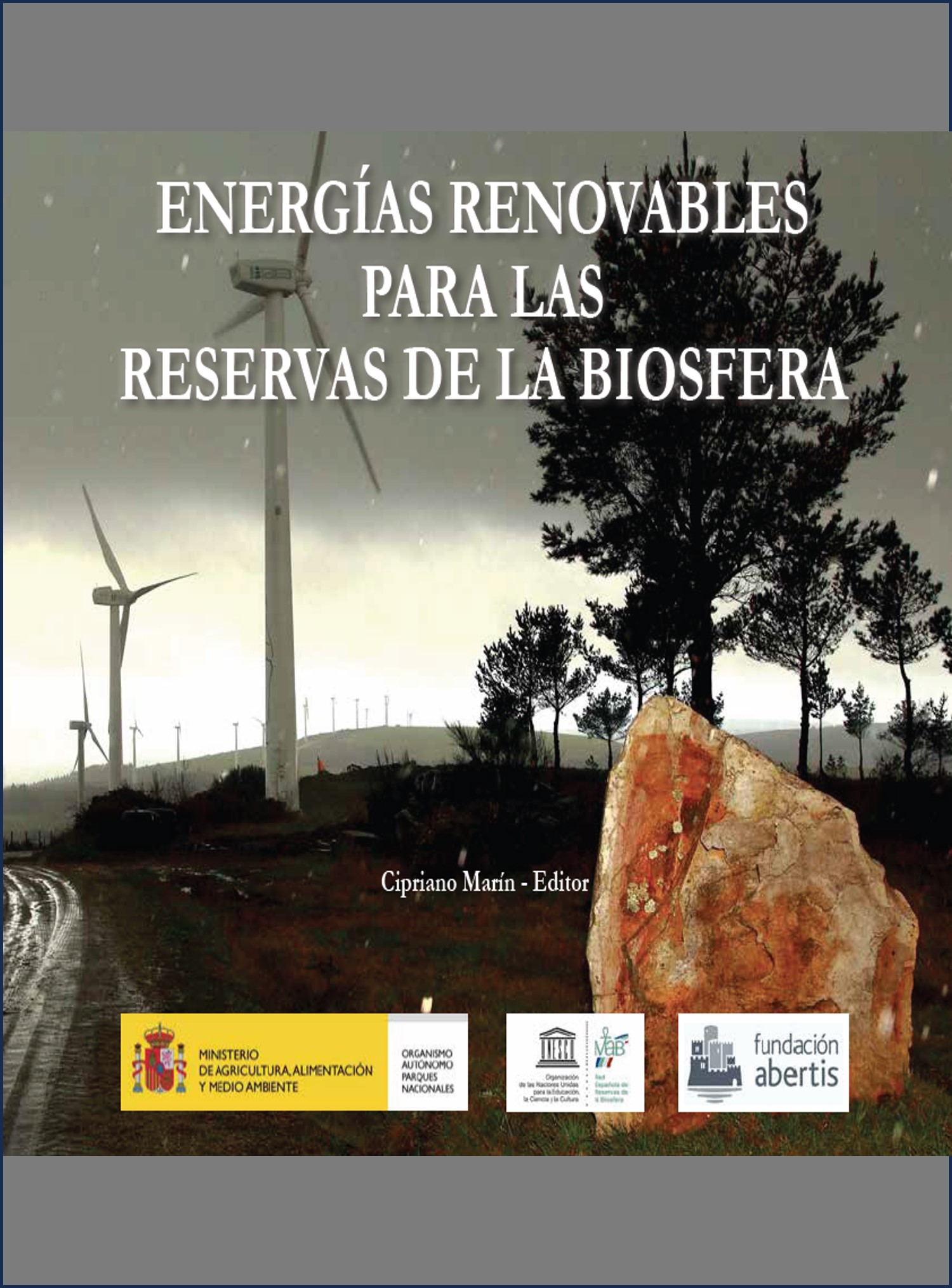 RERB: Energías renovables en Reservas de Biosfera