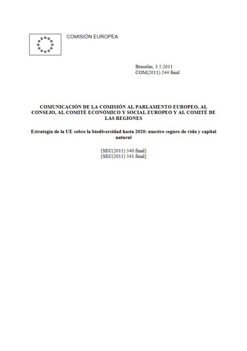 CE (2011). Estrategia de la UE sobre la biodiversidad hasta 2020
