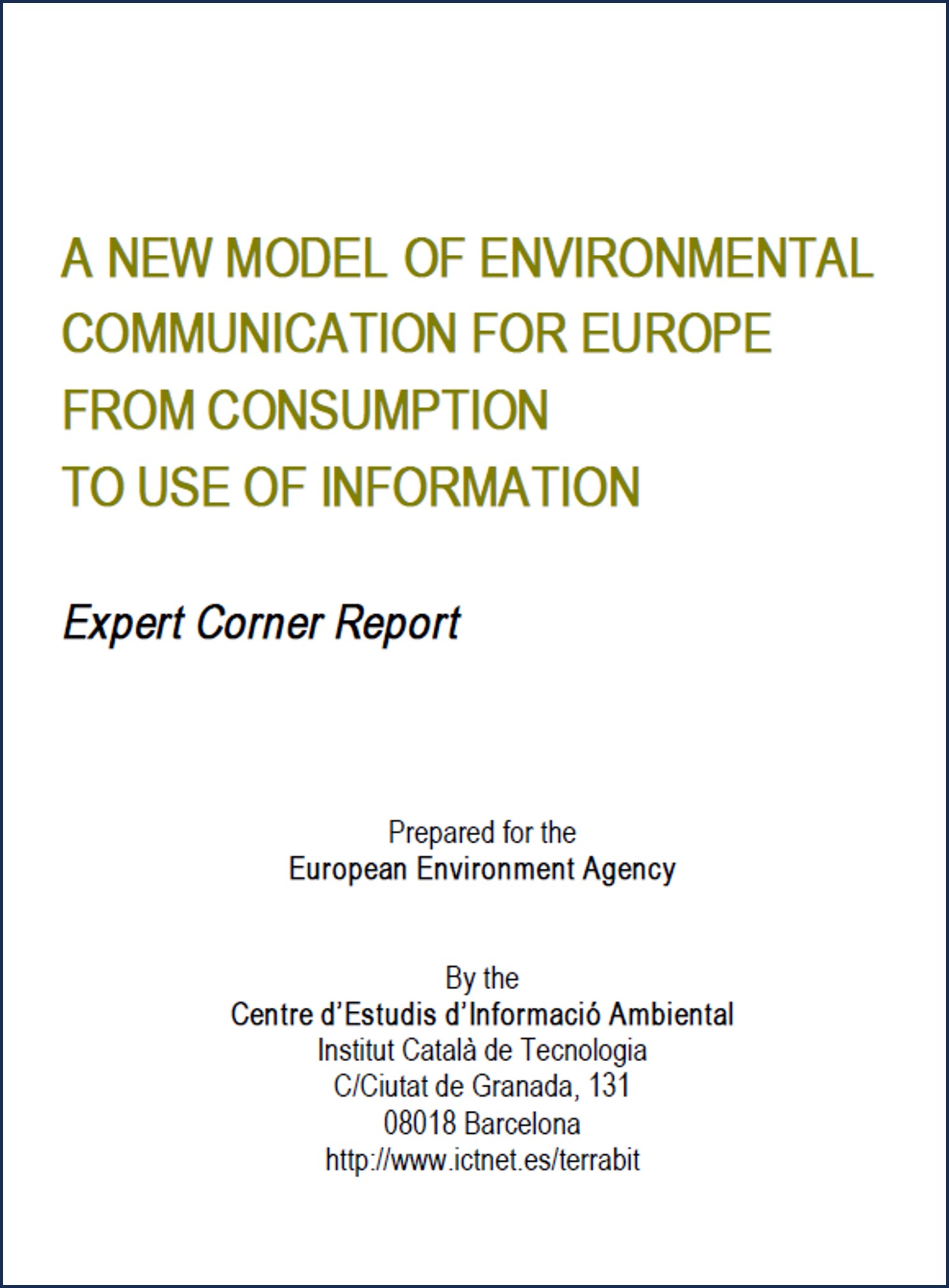 A new model of environmental Communication for Europe from consumption to use of information.