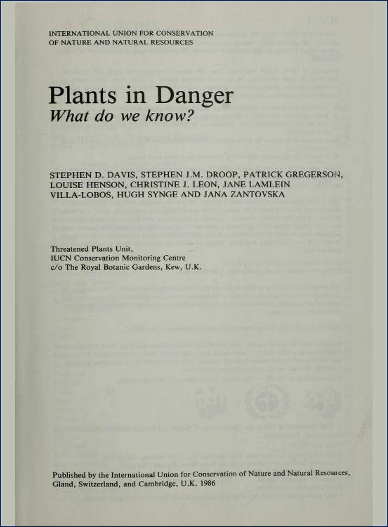Plants in Danger: what do we know?. 