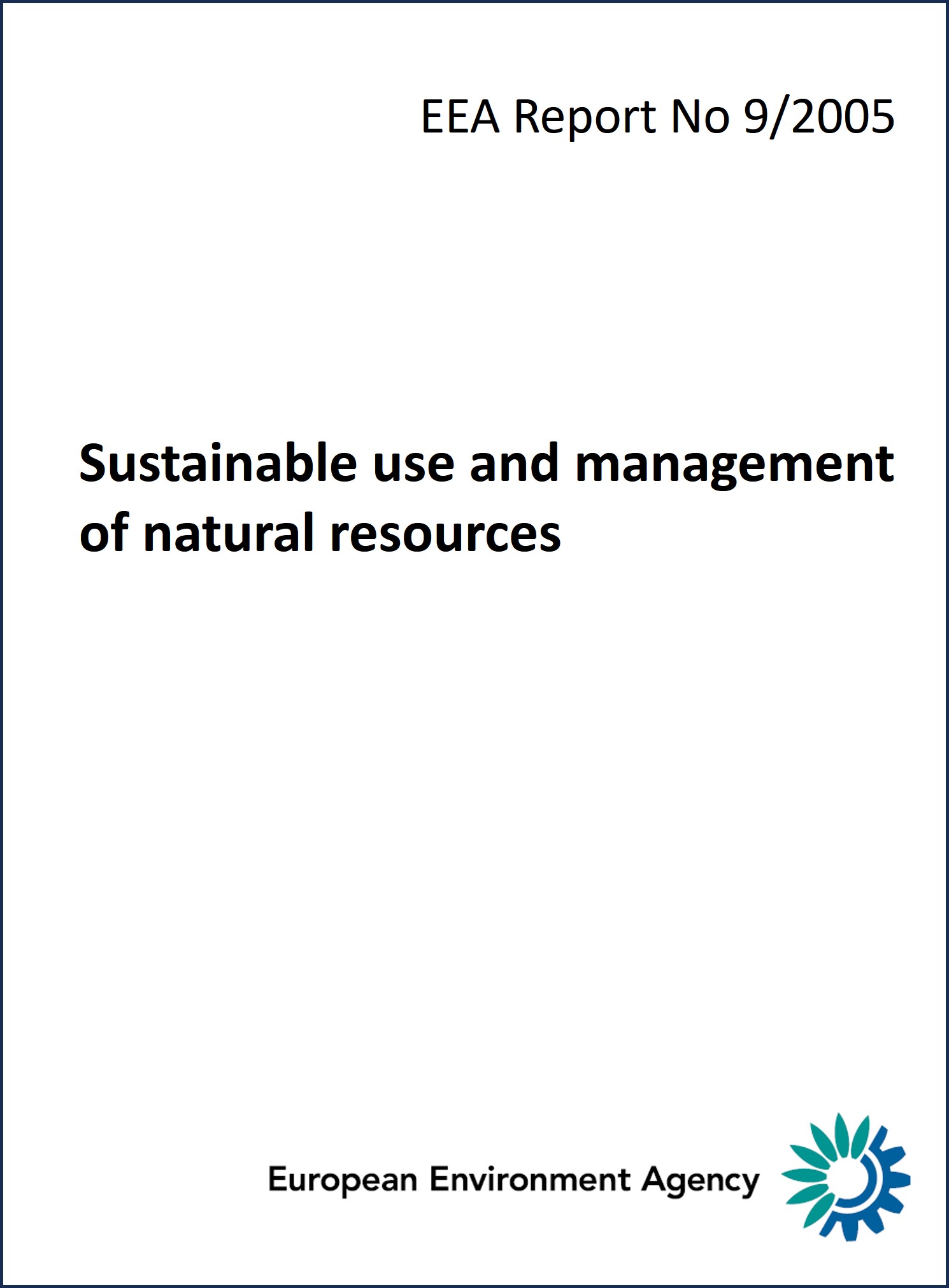 Sustainable use and management of natural resources.