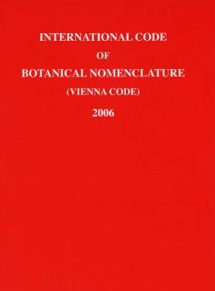  International Code of Botanical Nomenclature (Vienna Code)