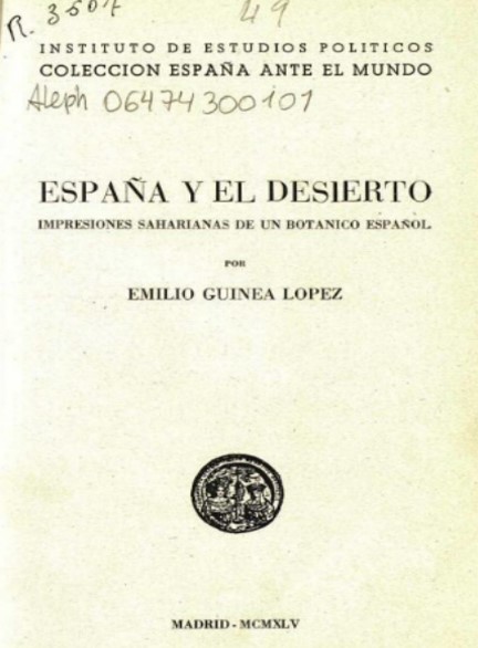  España y el desierto. Impresiones saharianas de un botánico español