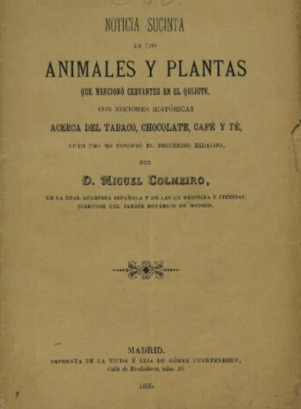 Noticia sucinta de los animales y plantas que mencionó Cervantes en el Quijote