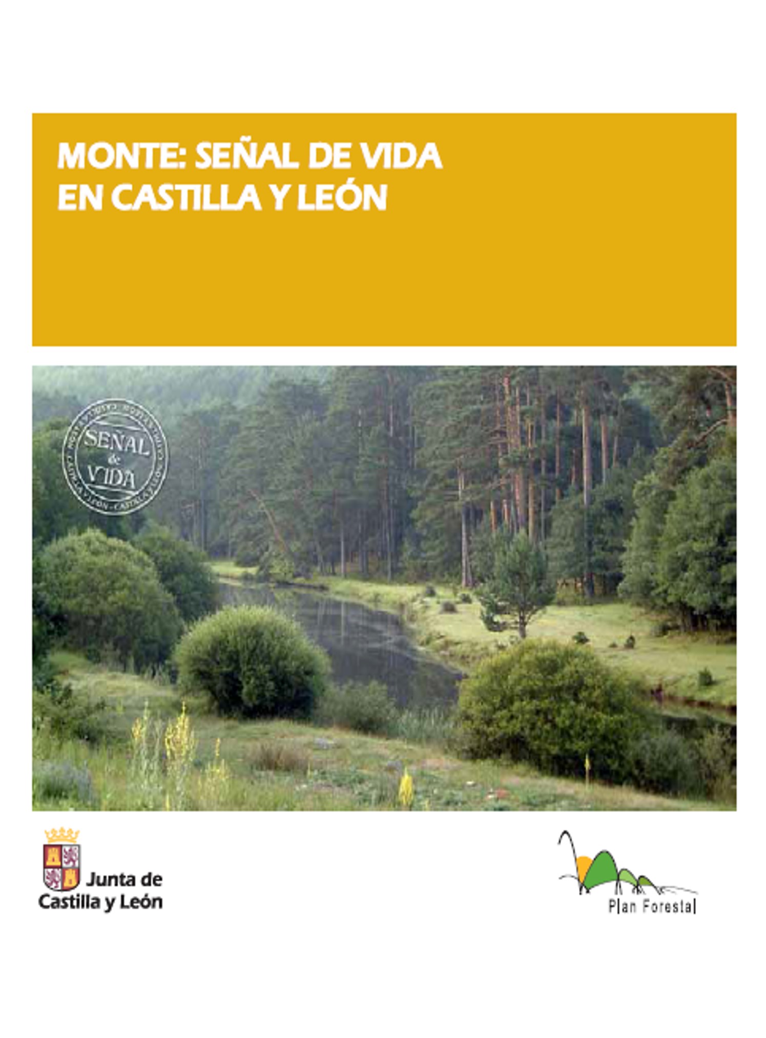 Monte: Señal de vida en Castilla y León (2007)