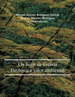 Os faiais de Galicia: ecoloxía e valor ambiental