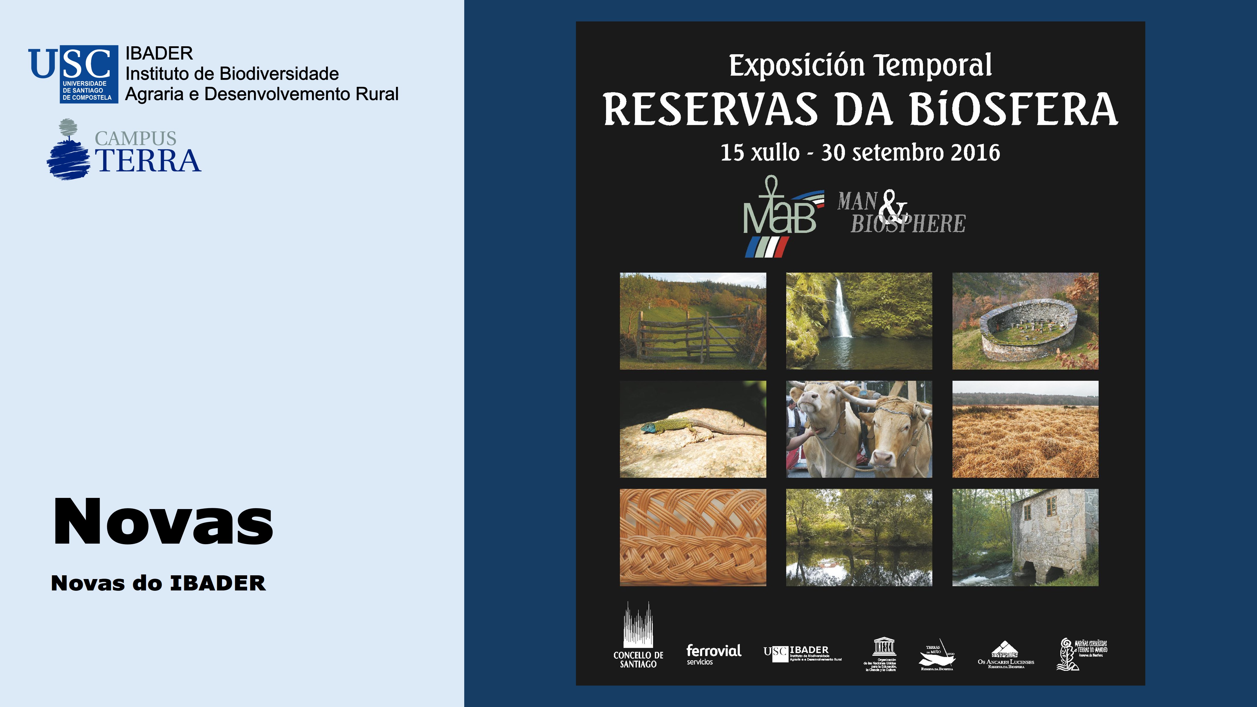 2016/07/15: Exposición Temporal: Reservas da Biosfera