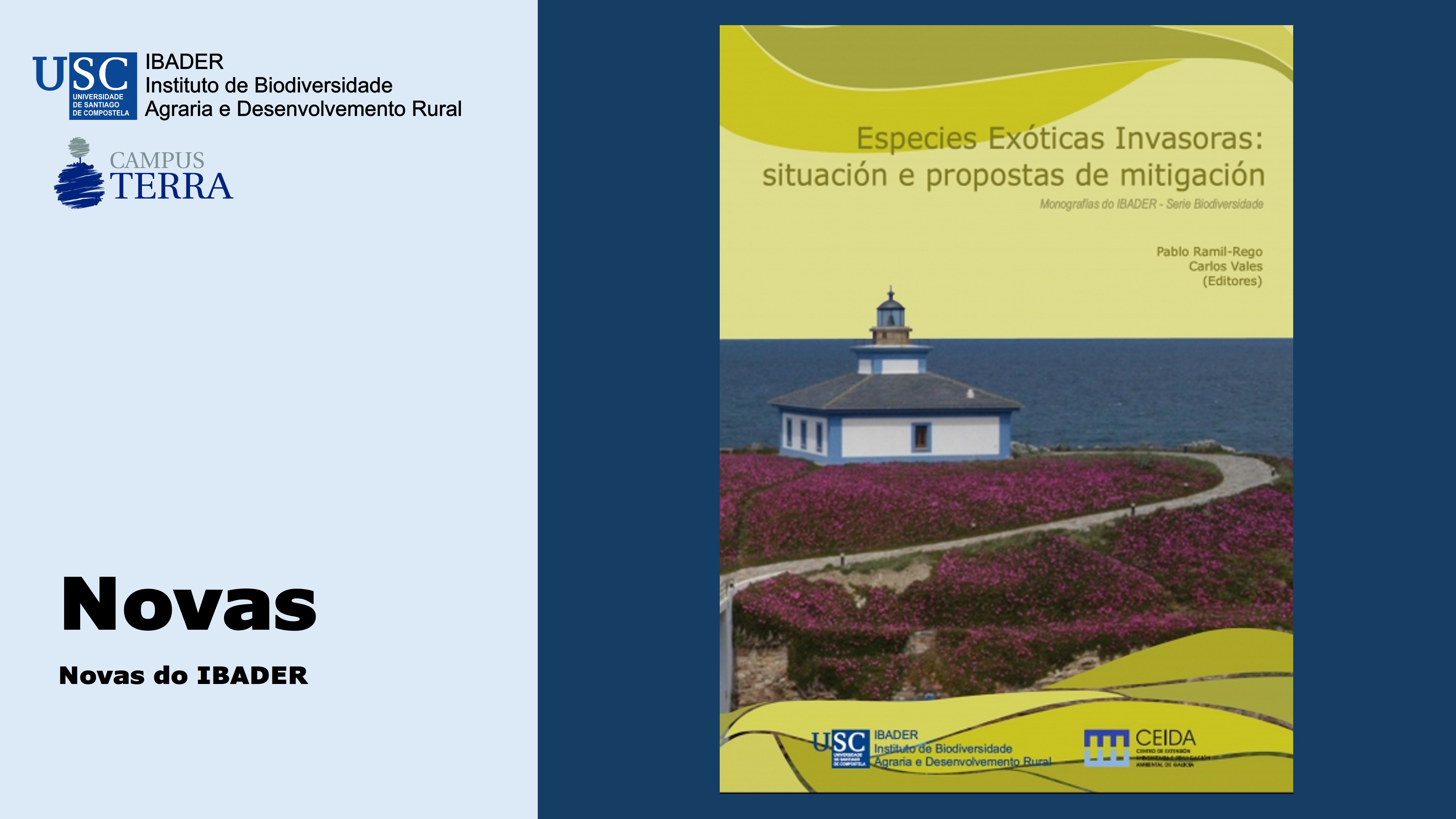2019/07/31: Publicada nova monografía do IBADER da Serie Biodiversidade sobre especies exóticas invasoras