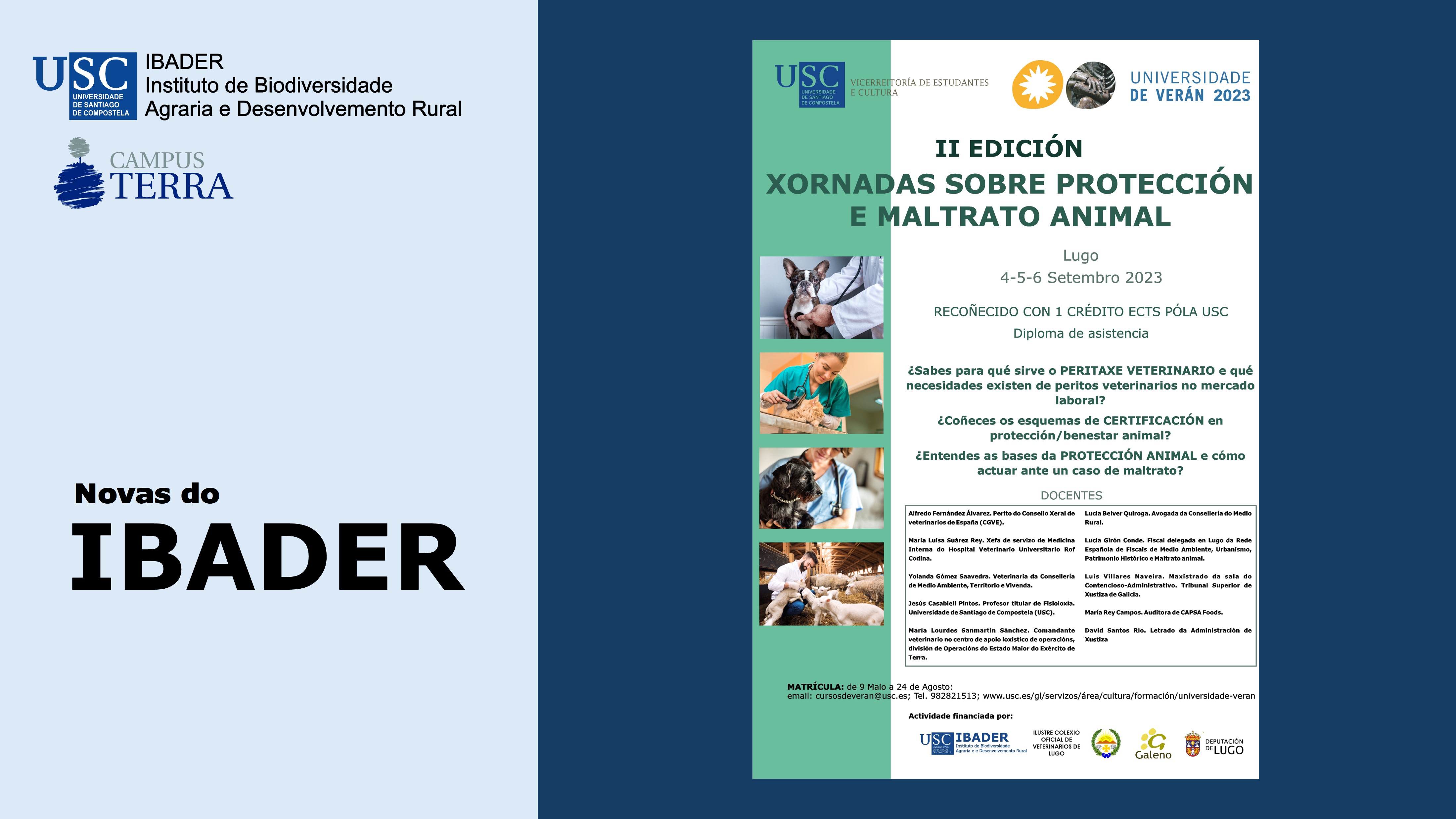 2023/05/25: Universidade de Verán 2023 - 2ª Edición das Xornadas sobre protección e maltrato animal coa participación do IBADER