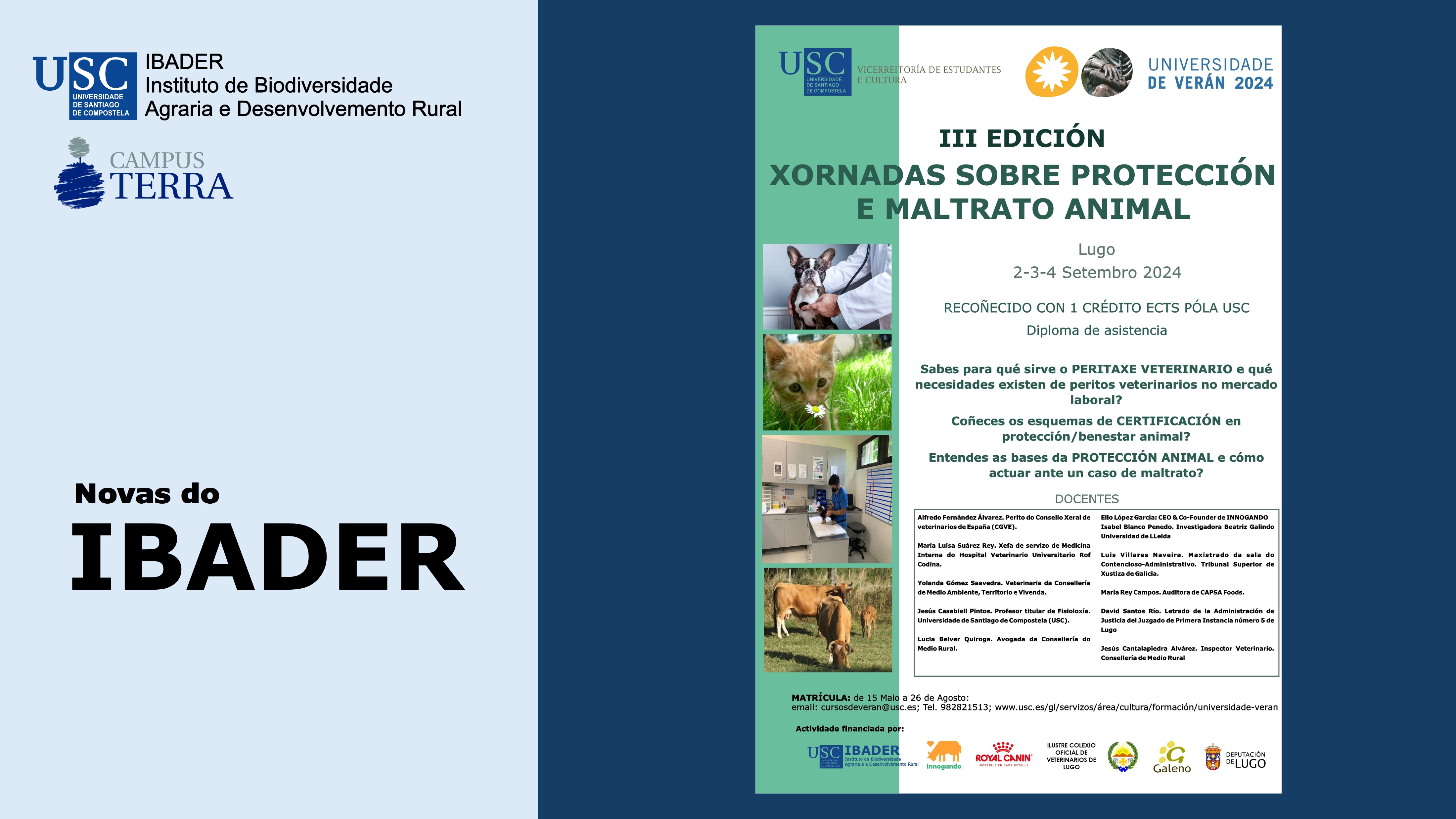2024/06/02: Curso de Verán: Protección e maltrato animal. Unha perspectiva actual das normas e actuacións dende o ámbito legal e veterinario