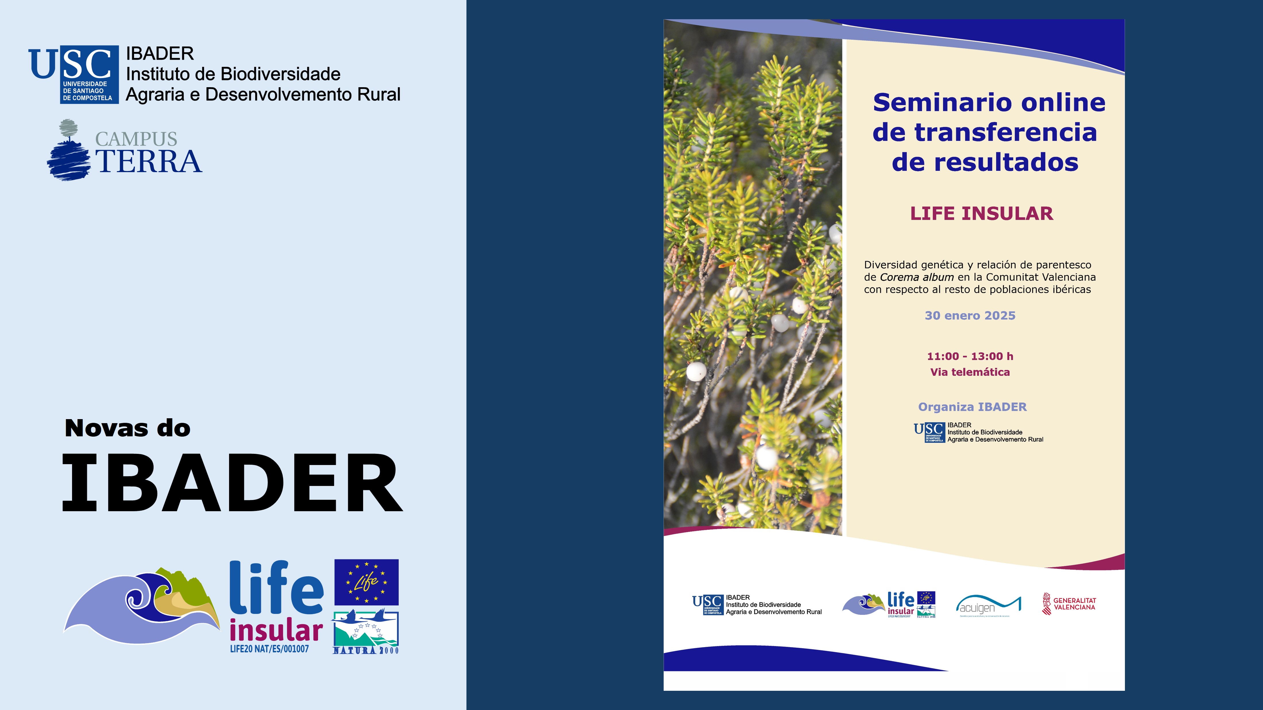 2025/01/27:  O IBADER Organiza Seminario de transferencia de resultados da análise xenética do LIFE INSULAR