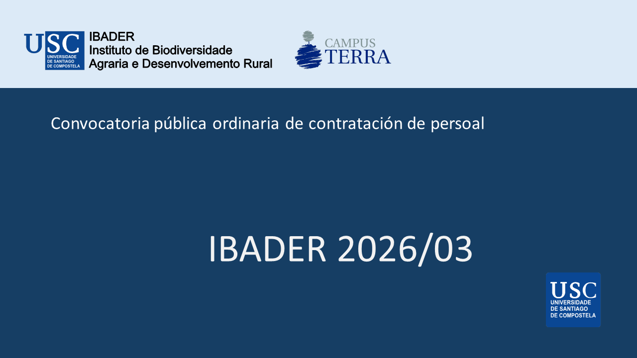 2026/04/21. Convocatoria IBADER 2026/03, para a Contratación de Persoal Investigador e de Apoio á Investigación 