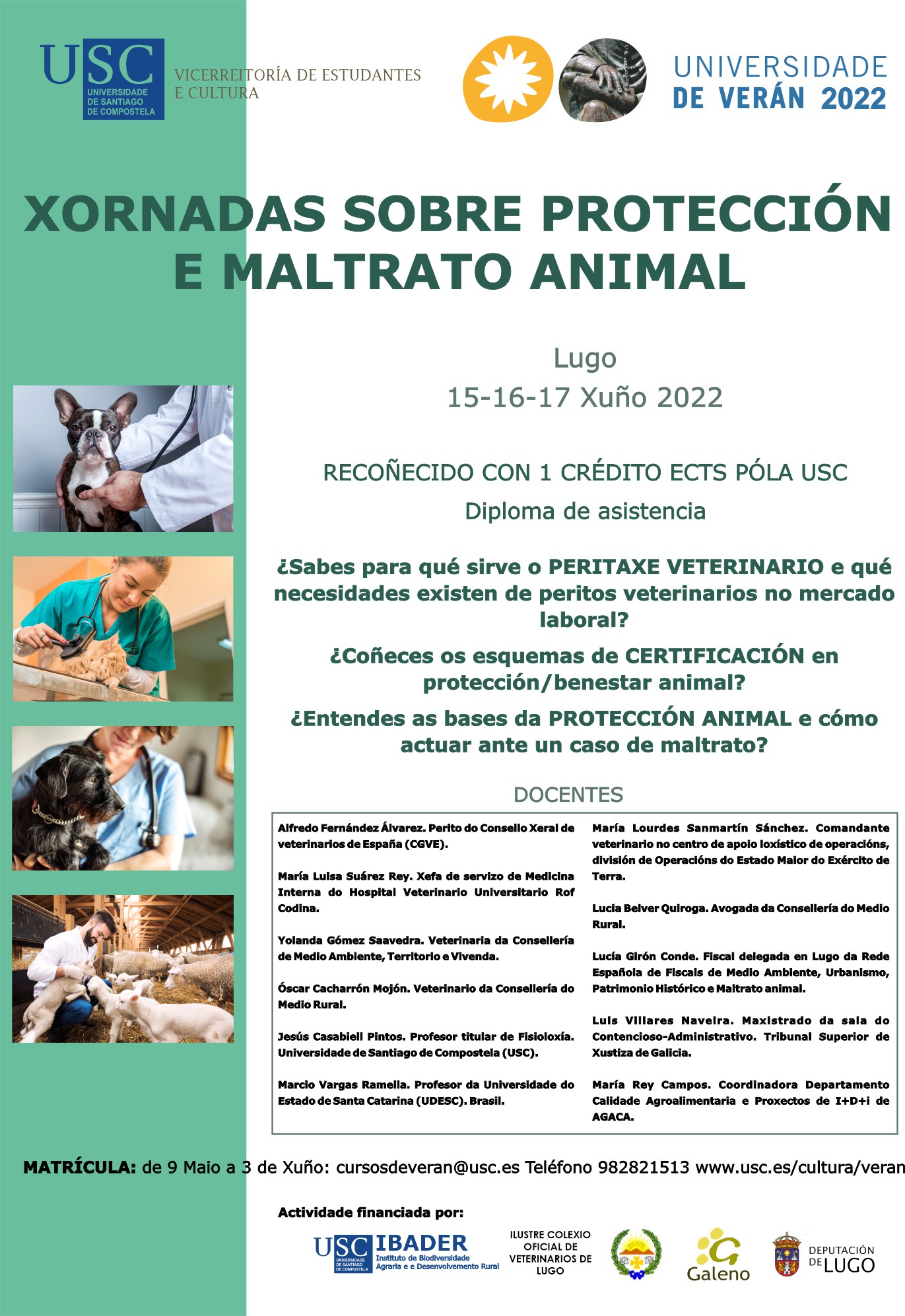 2022/05/27: Universidade de VerÃ¡n 2022 - Xornadas sobre protecciÃ³n e maltrato animal coa participaciÃ³n do IBADER