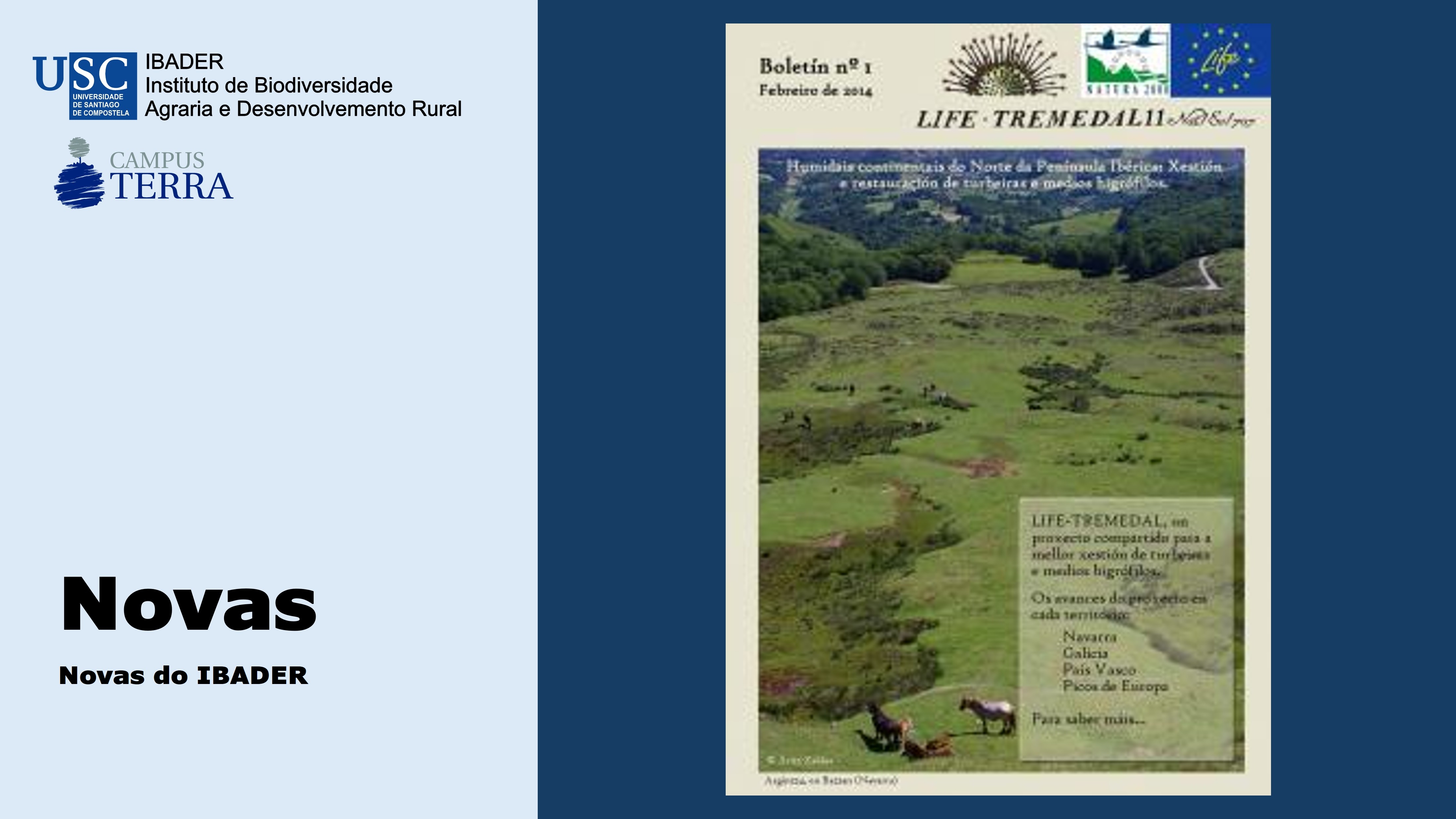 2014/06/15: Disponible o primeiro número do Boletín do proxecto LIFE TREMEDAL