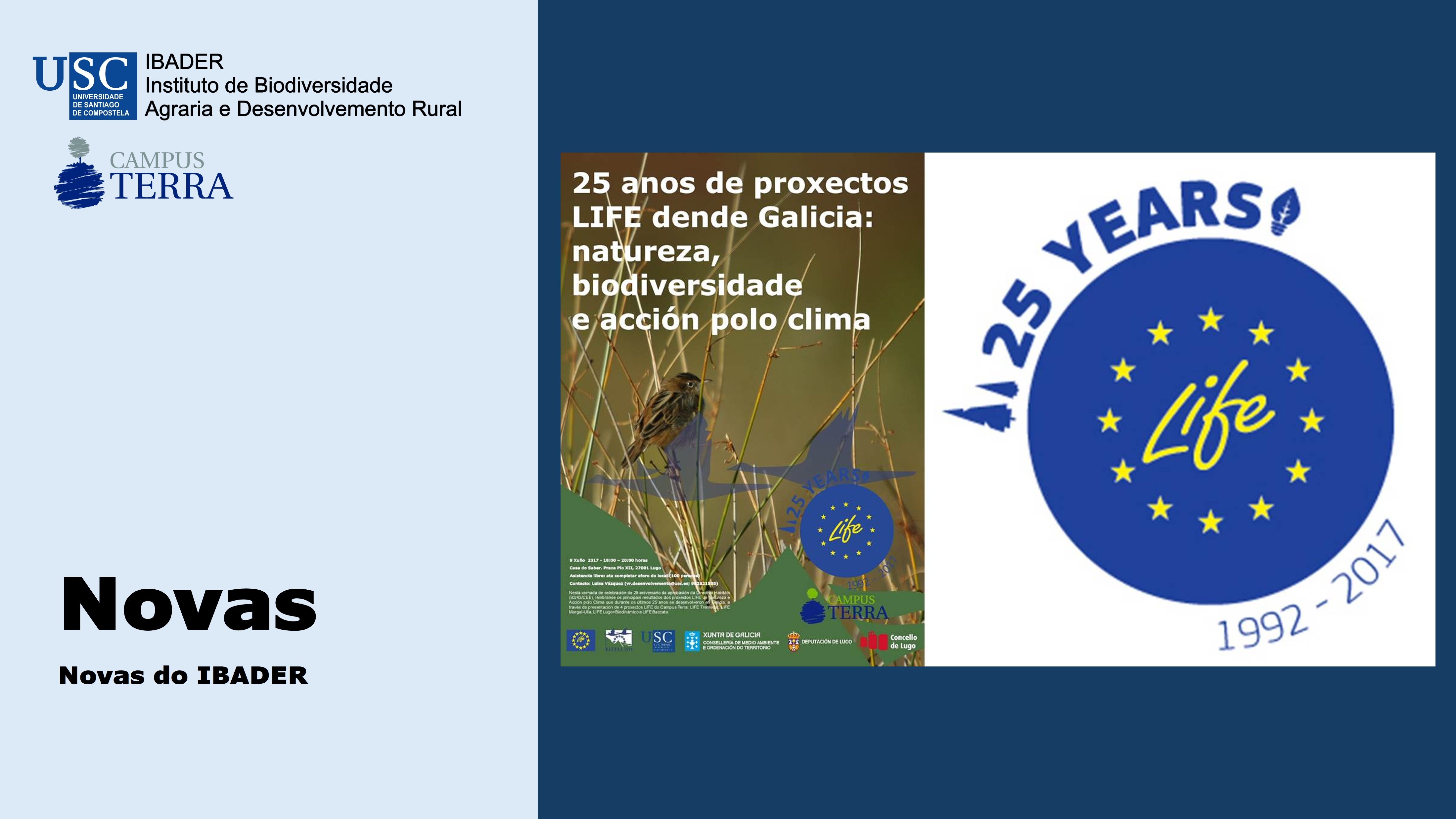 2017/06/09: 25 anos de proxectos LIFE dende Galicia sobre natureza, biodiversidade e acción polo clima