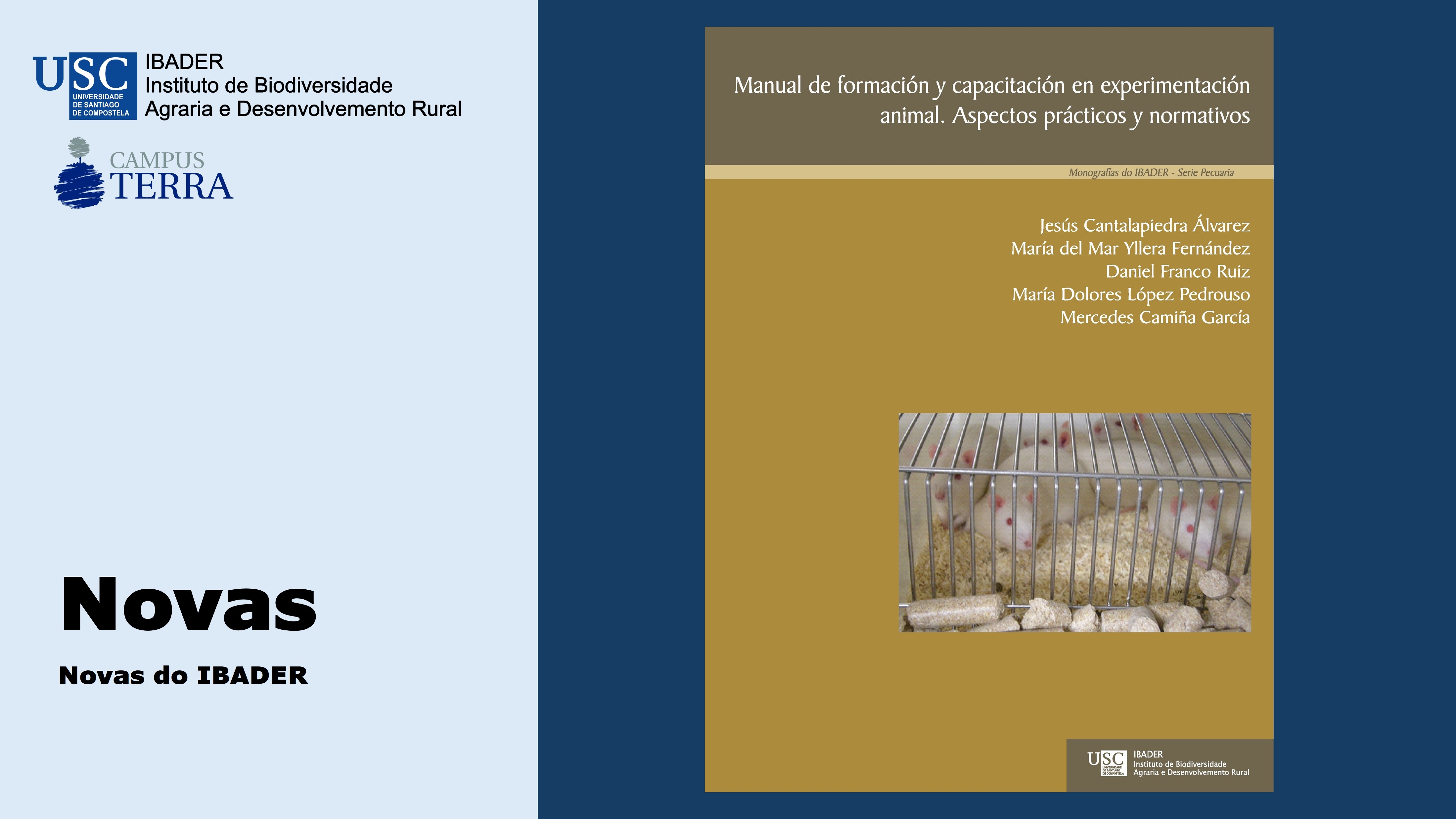2021/11/04: Nova publicación: Manual de formación y capacitación en experimentación animal. Aspectos prácticos y normativos