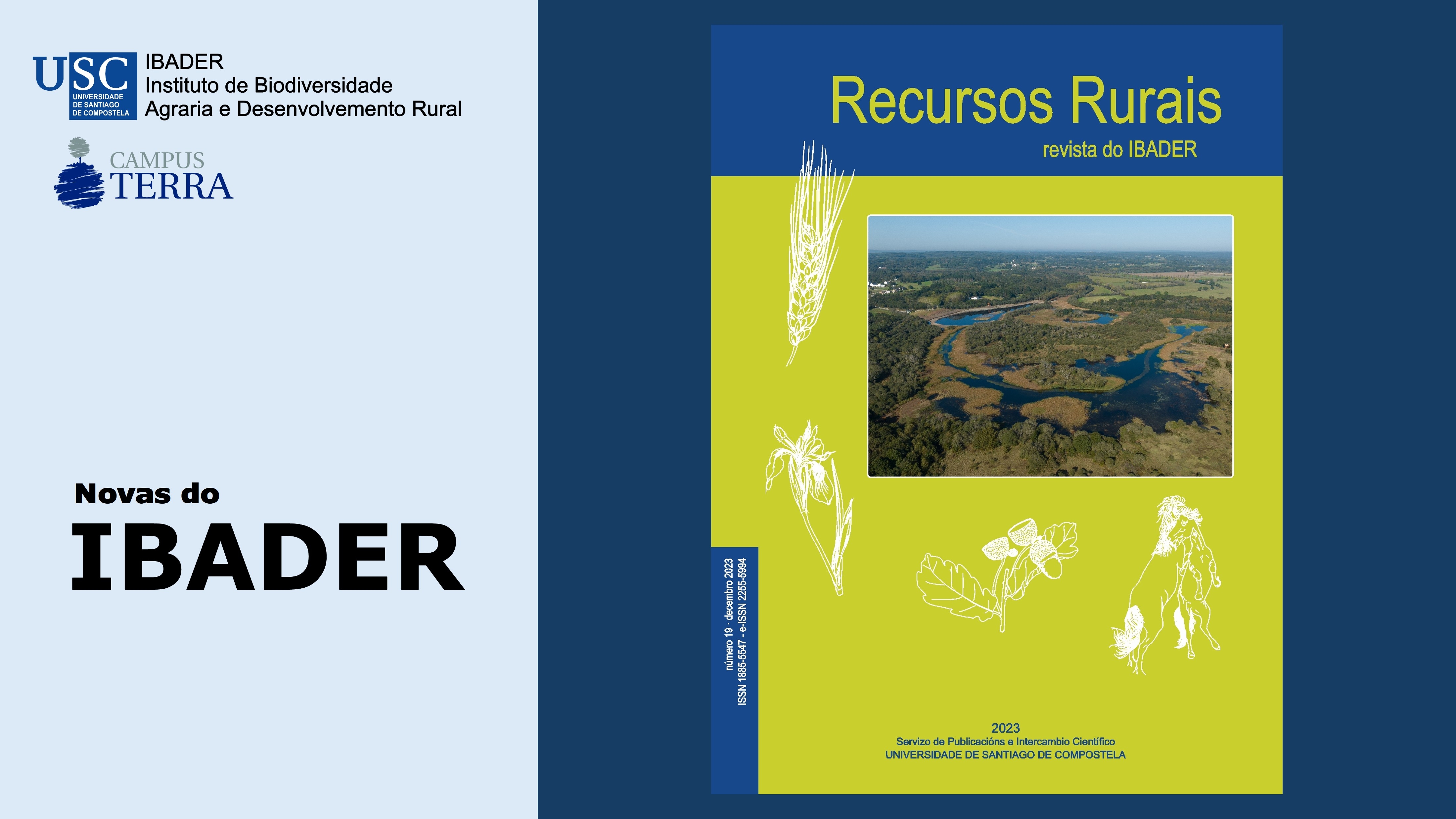 2023/12/22:  Publicado o novo número da revista científico-técnica Recursos Rurais (nº 19 - Xullo 2023) en acceso on-line