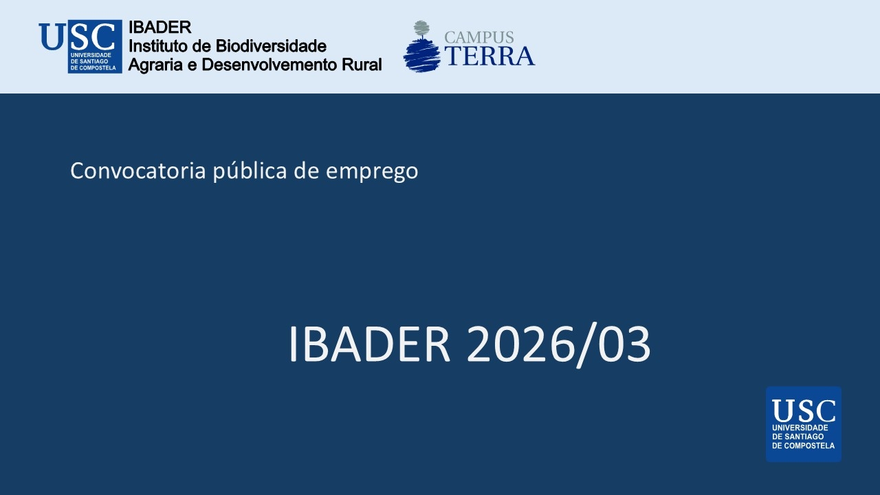 2026/04/21. Convocatoria IBADER 2026/03, para a Contratación de Persoal Investigador e de Apoio á Investigación 