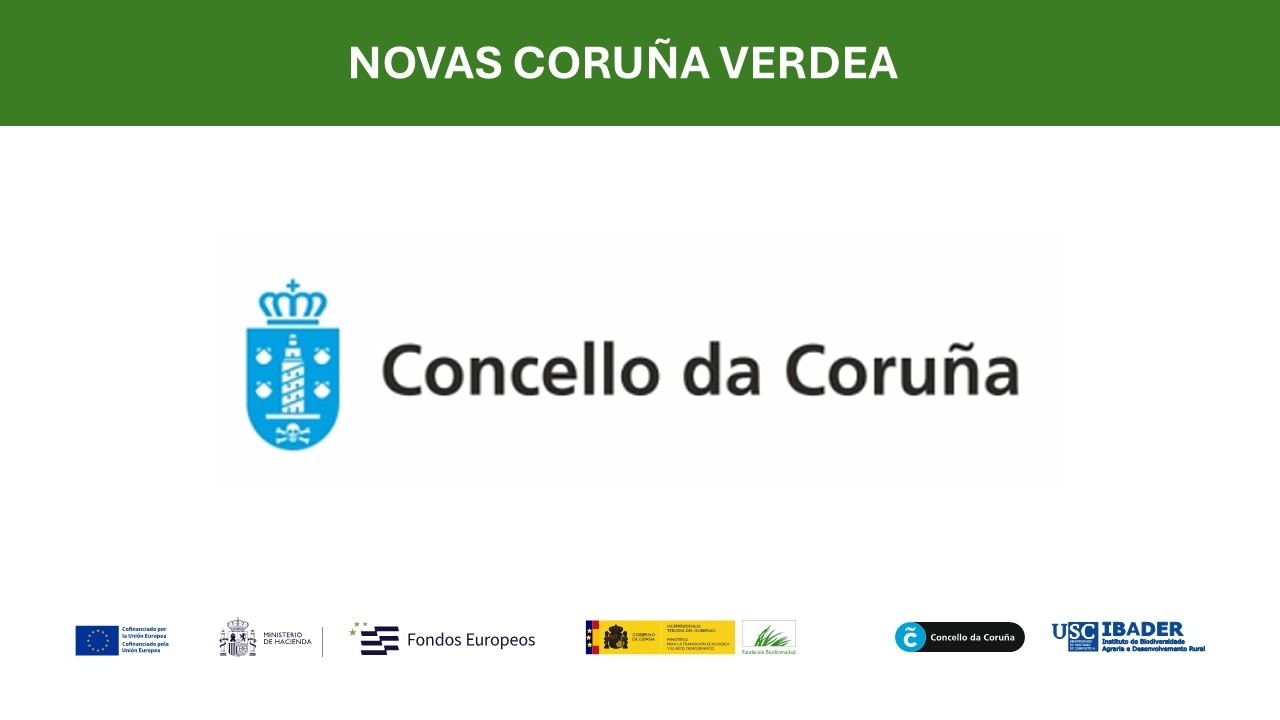 2025/12/07: O Concello da Coruña anuncia a concesión do Proxecto Coruña Verdea